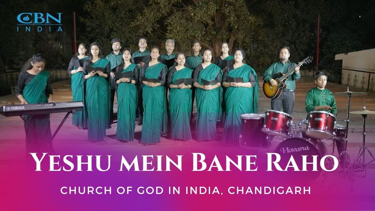 Yeshu Mein Bane Raho  Church of God in India Chandigarh