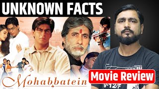 Mohabbatein Full Movie |HD| Shahrukh Khan Amitabh Bachchan Aishwarya Rai | Review And Best Facts