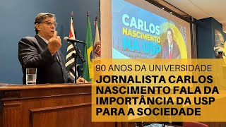 Notícia USP: Jornalista Carlos Nascimento destaca a importância da Universidade para a sociedade