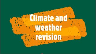 Gr 12: Climate and weather revision
