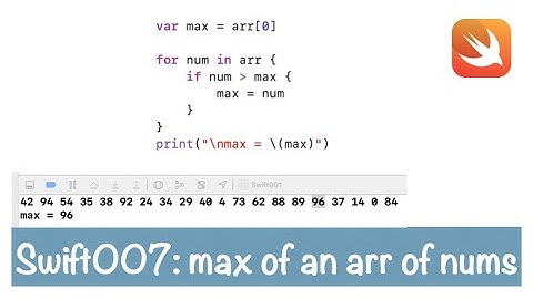 Swift007: max of an array of numbers