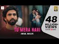 Tu mera nahi official  amaal mallik  aditi b  rashmi virag  love song 2020