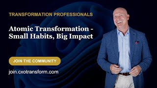 Atomic Transformation - Small Habits, Big Impact