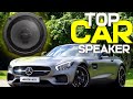 10 Best Car Speakers 2019 - Best Car Audio Speakers