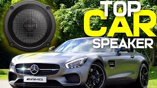 10 Best Car Speakers 2019 - Best Car Audio Speakers