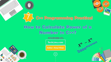 7 - How to Calculate Power of a Number in C++?
