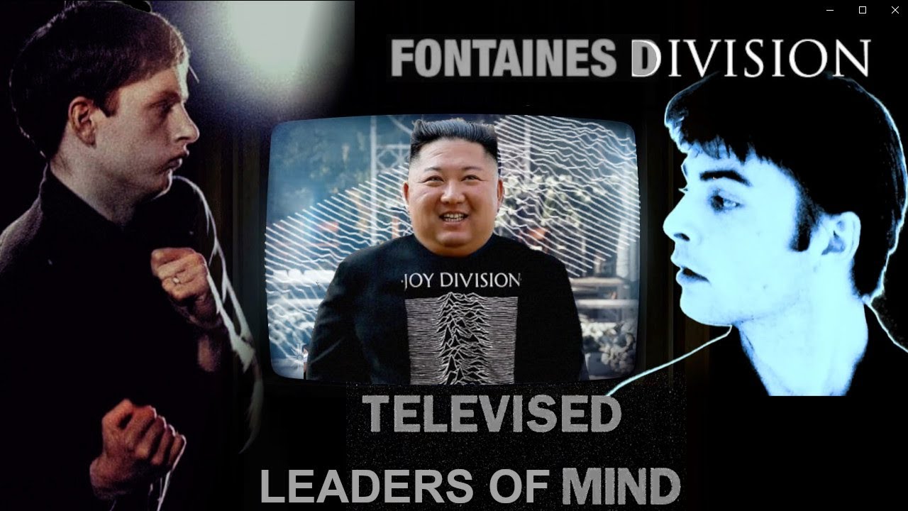 Fontaines DC & Joy Division Televised Leaders Of Mind Minor Arth mashup YouTube