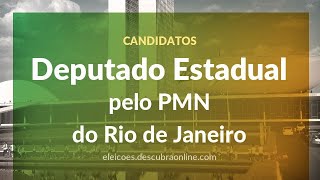 Candidatos a Deputado Estadual pelo PMN no Rio de Janeiro nas Eleições 2018