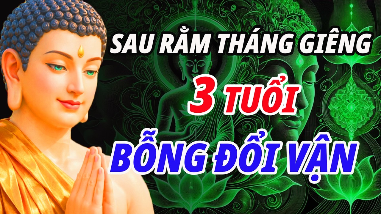 Qua Rằm Tháng Giêng: 3 Tuổi Này Được Trời Mở Kho Tiền, Sai Một Bước Là Mất Lộc Cả Năm