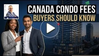 Canada Condo Fees Buyers Should Know