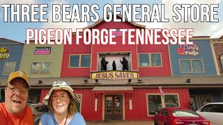 Three Bears General Store Complete Walkthrough Pigeon Forge Tennessee 2022 What's New Lunch