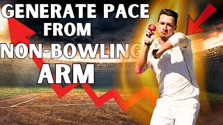 Correct Way to Improve Your NON-BOWLING ARM to Bowl Fast.