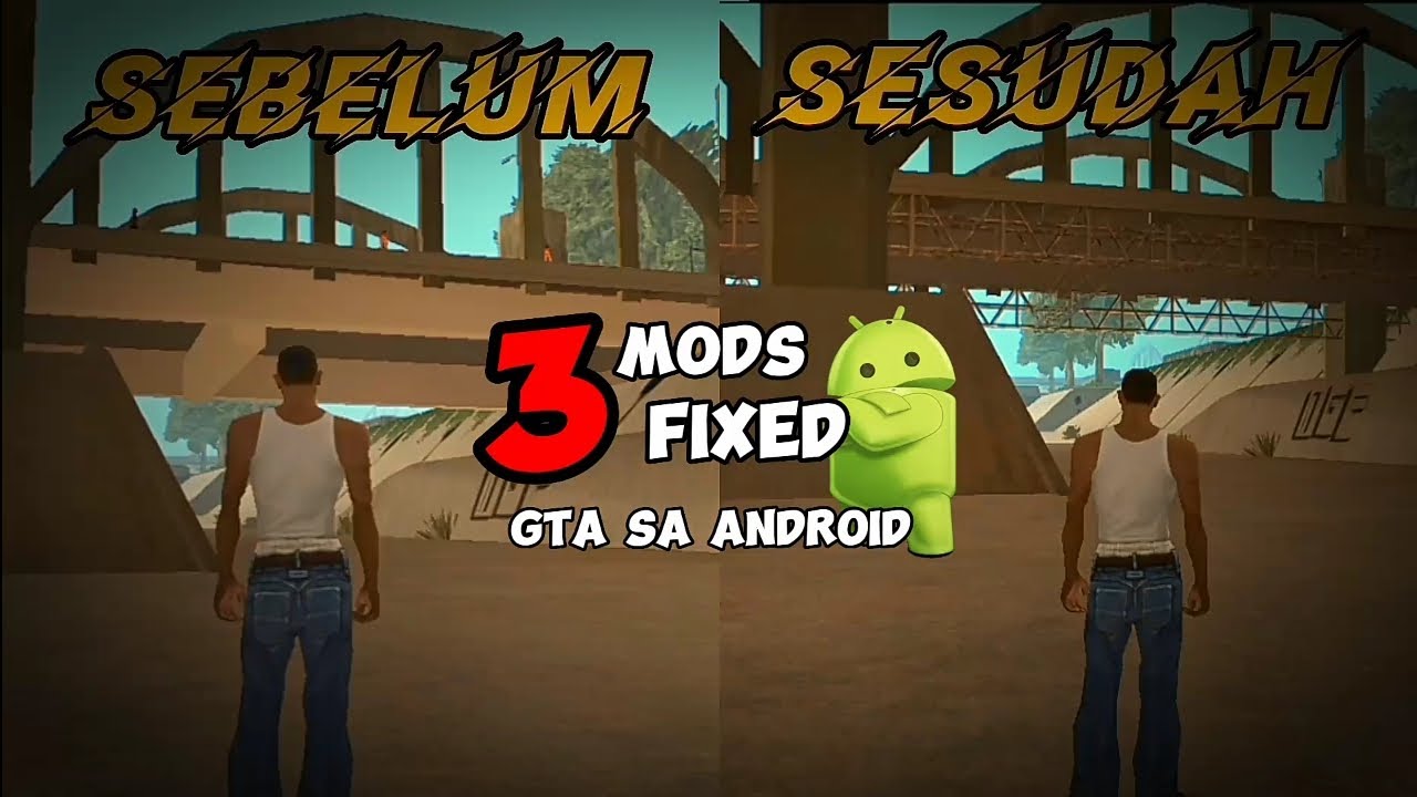 3 mod fix gta san andreas android - YouTube