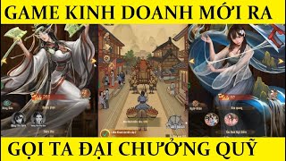 Tựa game kinh doanh mới ra mắt - Gọi Ta Đại Chưởng Quỹ - SUNGAME screenshot 4