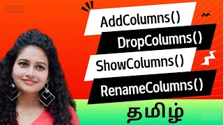 தமிழ் | Power Apps - AddColumns, RenameColumns, ShowColumns, DropColumns | Tamil
