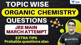 JEE Mains 2021 March Attempt: Organic Chemistry Questions | Unacademy JEE | Ashwani Tyagi