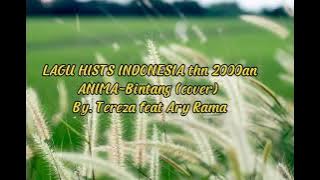 Lagu pop Hits 2000an ÷ ANIMA ~ Bintang (vover) By.Tereza feat Ary Rama