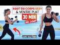 30 min haut du corps sexy  ventre plat  no jump  justine gallice oze5