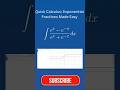 Quick Calculus: Exponential Fractions Made Easy