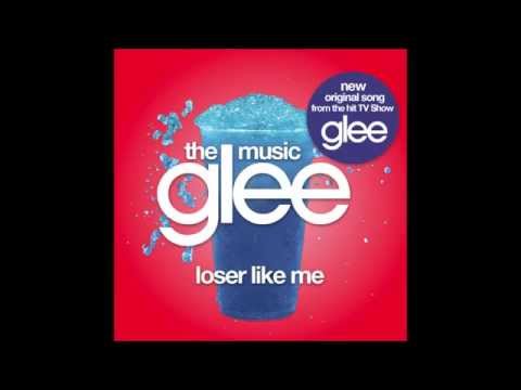 Glee Cast - Loser Like Me (Glee Cast Version)