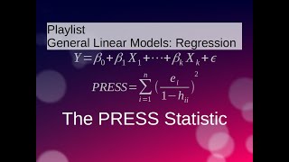 Multiple Linear Regression: The PRESS Prediction SS Statistic