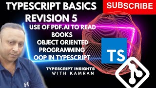 TypeScript basics Revision: How to use pdf.ai to read books, Intro. of Object Oriented programming