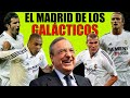 ⚽️🚀 La Historia de El Real Madrid de los GALÁCTICOS | El Capricho de Florentino Pérez 🚀⚽️