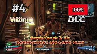 Borderlands 2: Sir Hammerlock's Big Game Hunt (100%) Walkthrough Part 4