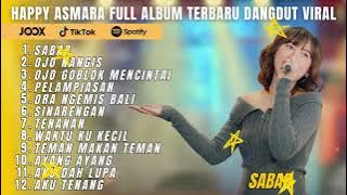 SABAR - HAPPY ASMARA FULL ALBUM TERBARU DANGDUT KOPLO 2025