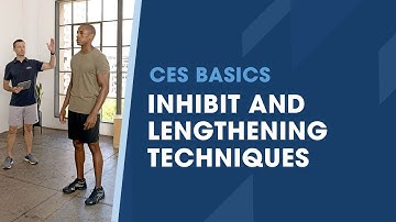 CES Basics: Inhibit & Lengthening Techniques