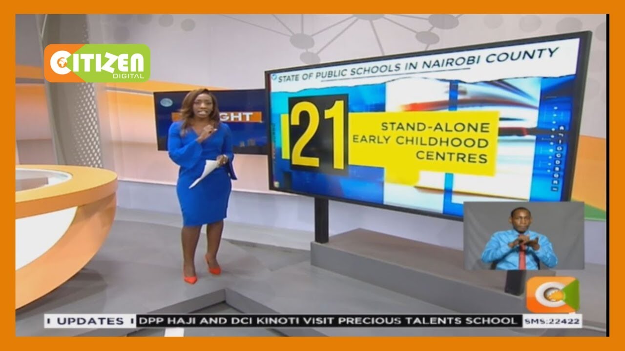 citizen tv live stream kenya EXPLAINER | State of public schools in Nairobi county