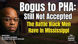 Black Freemasons In The South; What It Is Really Like - S4 E186