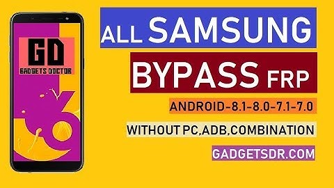 All Samsung FRP Bypass Android-8.1-7.1 All (Unlock Google Account)-[Latest Method]