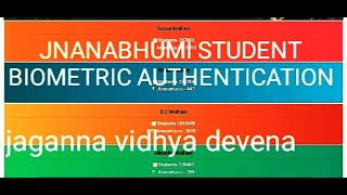 JNANABHUMI STUDENT BIOMETRIC AUTHENTICATION and jaganna vidhya devena