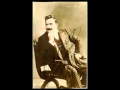 Enrico Caruso: Aria from Germania by A. Franchetti - direct 78 transfer (1902)