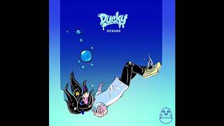 Ducky - Oceans