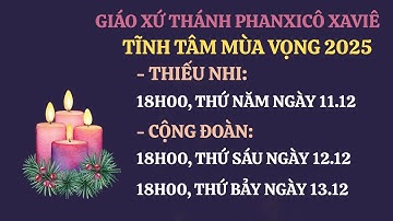 Giảng Lễ Tĩnh Tâm : Lm Giuse Nguyễn Minh Đức : Cha Chánh Giáo Xứ Từ Đức TGPSG (12/12/2025)