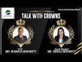 Talk with crowns  mssonali mohanty  orgainsed by  team dreamality global 