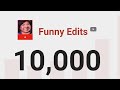 10,000 SUBSCRIBERS!!!!!!!!
