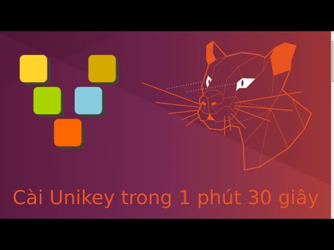 Hướng dẫn cài Unikey để gõ tiếng Việt trên Ubuntu cực dễ không cần dùng lệnh