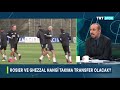 GHEZZAL - ROSİER MEVZUSU VE GOLCÜ TRANSFERİ !!