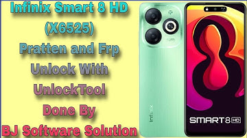 Infinix Smart 8 HD (X6525) Pratten and Frp Unlock With UnlockTool Done By BJ Software Solution
