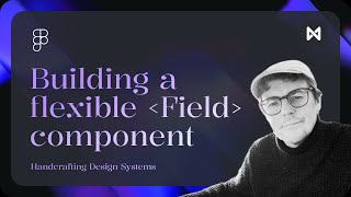 Celebrity Building a Flexible Field Component in Figma | Design System Tutorial Profile