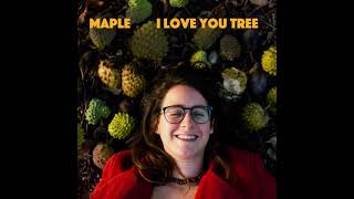 Maple - I Love You Tree