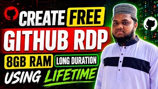 Create FREE GitHub RDP (8GB RAM) | Long Duration | Full Tutorial 2026
