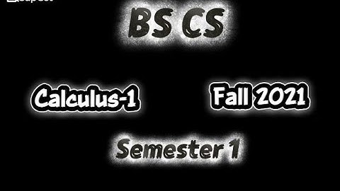 Past Papers|| BSCS First Semester Fall 2021 Calculas 1 || PUACP
