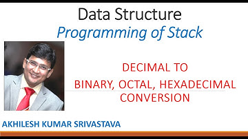Decimal to Binary, Octal, Hexadecimal Conversion using Stack: Algorithm Programming in C