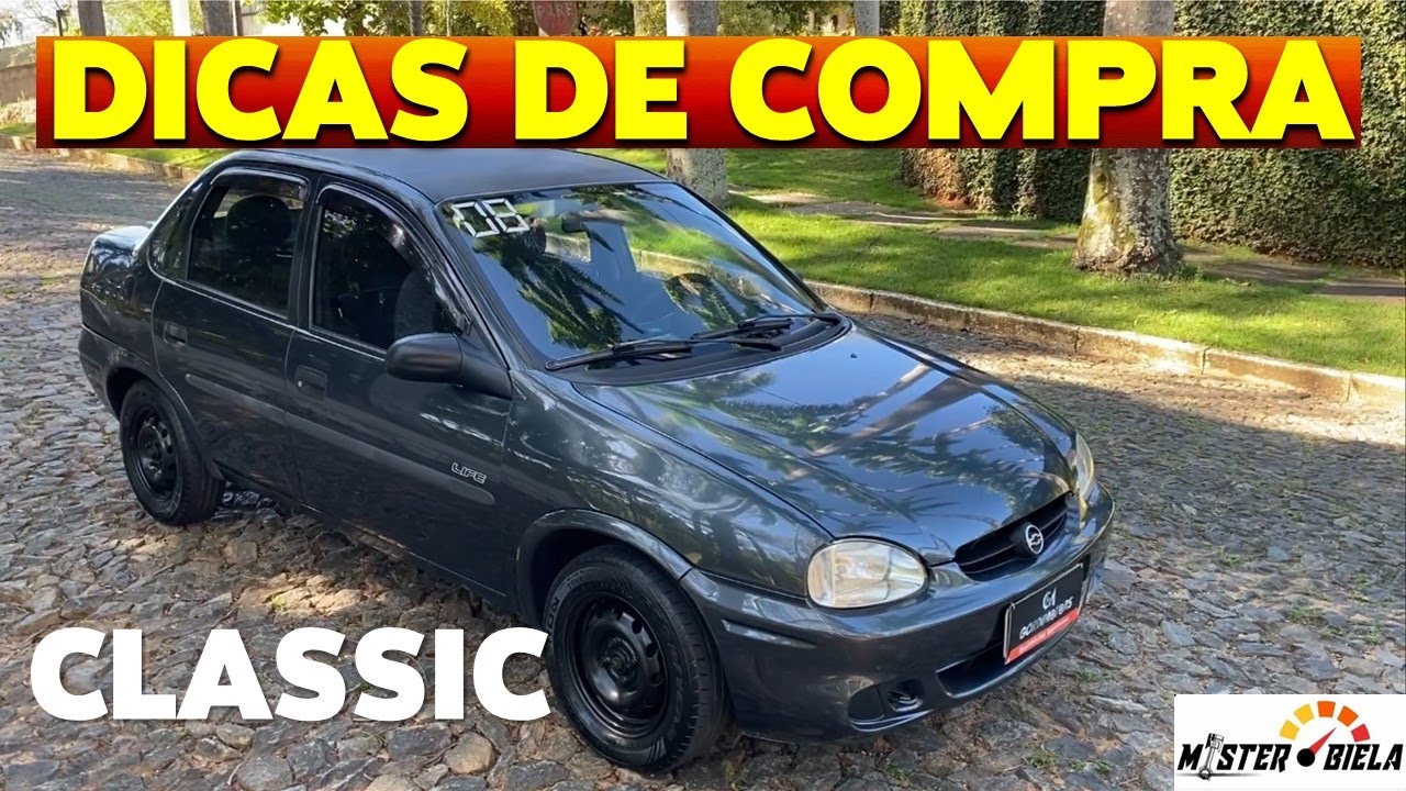 DICAS para COMPRAR seu Chevrolet CLASSIC sem dor de cabeça!