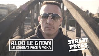 Aldo le gitan - Le combat face à Yoka ( Épisode 2 - Documentaire)