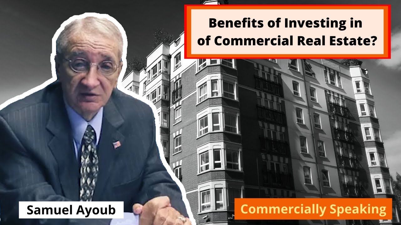 What are the Main Benefits of Investing in Commercial Real Estate ...